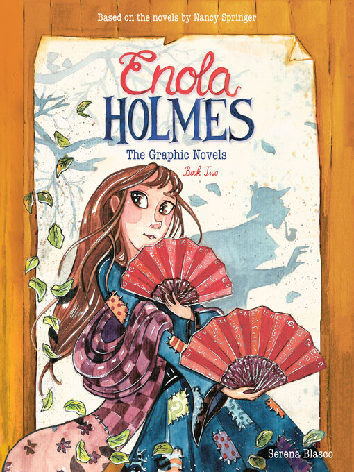 Title details for Enola Holmes Graphic Novels, Book 2 by Serena Blasco - Available